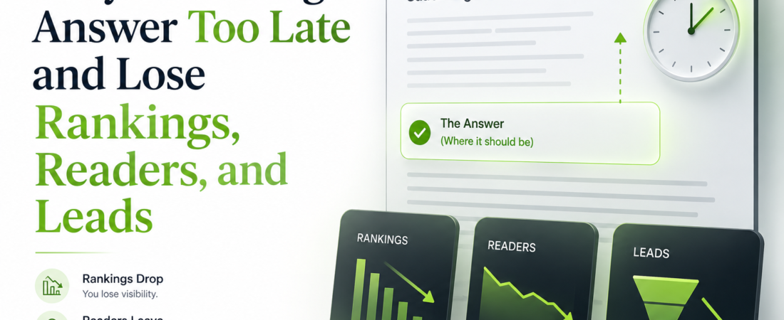 Why SaaS Blogs Answer Too Late and Lose Rankings, Readers, and Leads